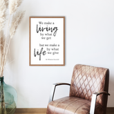 We Make a Living by What We Get Winston Churchill Quote Poster