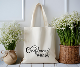 Overflowing with Joy Canvas Tote Bag