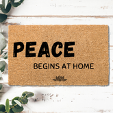 Peace Begins at Home Coir Doormat