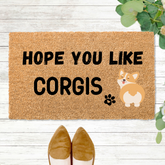 "Hope You Like Corgis" Sweet Pet Coir Doormat