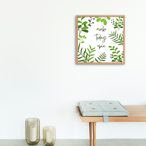 "Make Today Epic" Inspirational Greenery Framed Print Canvas Wall Art