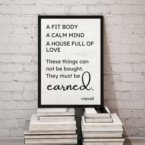 A Calm Mind, a Fit Body, a House Full of Love Naval Motivational Quote Poster