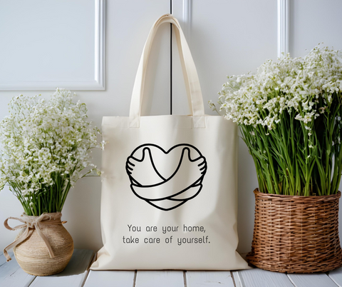 You Are Your Home Self-Care Healing Canvas Tote Bag