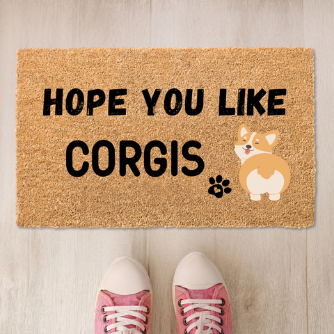 "Hope You Like Corgis" Sweet Pet Coir Doormat
