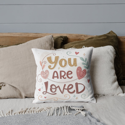 You Are Loved Square Pillow