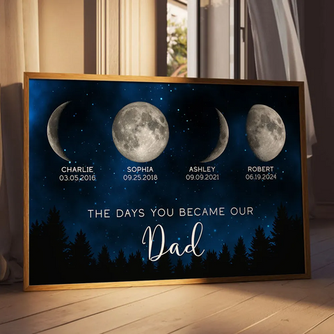 Galaxy Night Custom Birth Moon Phase The Day You Became Our Dad Canvas/Framed Poster/Poster