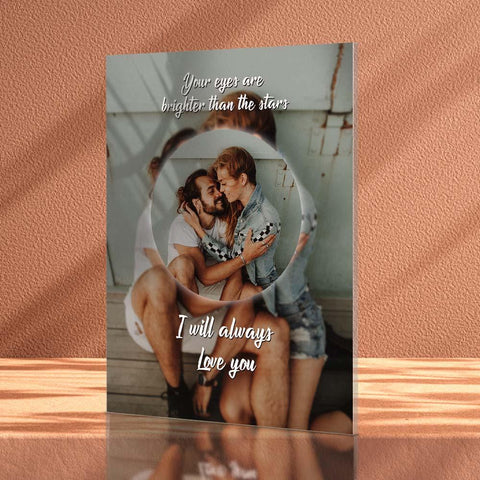 "I Will Always Love You" Custom Photo Acrylic Plaque